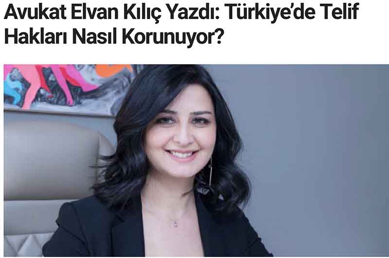 Türkiye’de Telif Hakları Nasıl Korunuyor?